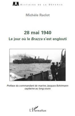 28 mai 1940. Le jour où le Brazza s'est englouti