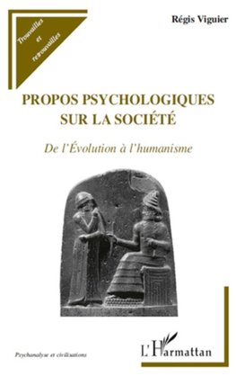 Propos psychologiques sur la société