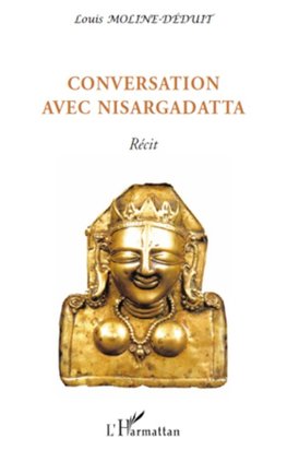 Conversation avec Nisargadatta