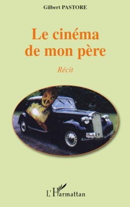 Le cinéma de mon père