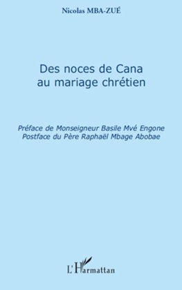 Des noces de Cana au mariage chrétien