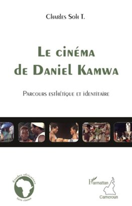 Le cinéma de Daniel Kamwa