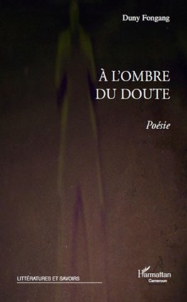 A l'ombre du doute