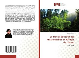 Le travail éducatif des missionnaires en Afrique de l'Ouest