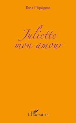 Juliette mon amour