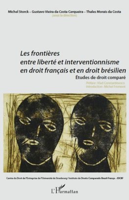 Les frontières entre liberté et interventionnisme en droit français et en droit brésilien