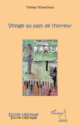 Voyage au pays de l'horreur