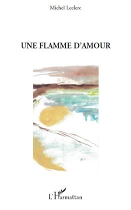 Une flamme d'amour