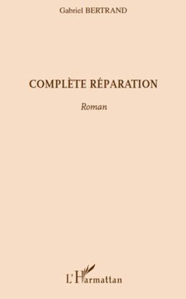 Complète réparation