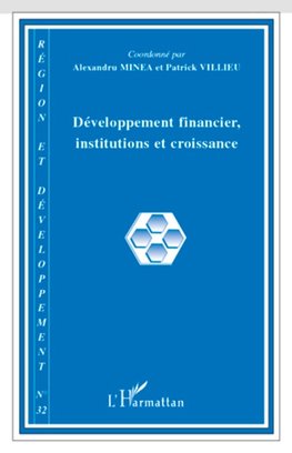 Développement financier, institutions et croissance