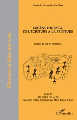 Eugène Ionesco, de l'écriture à la peinture