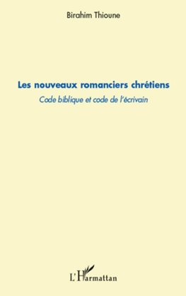 Les nouveaux romanciers chrétiens