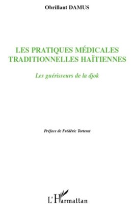 Les pratiques médicales traditionnelles haïtiennes