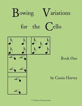 Bowing Variations for the Cello, Book One