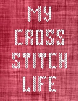 My Cross Stitch Life