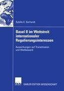 Basel II im Wettstreit internationaler Regulierungsinteressen