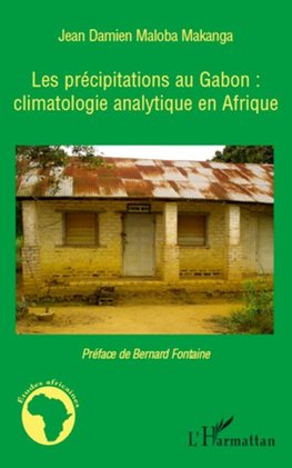 Les précipitations au Gabon : climatologie analytique en Afrique