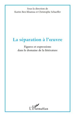 La séparation à l'oeuvre