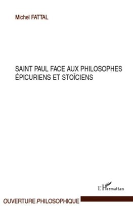 Saint Paul face aux philosophes épicuriens et stoïciens