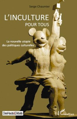 L'inculture pour tous