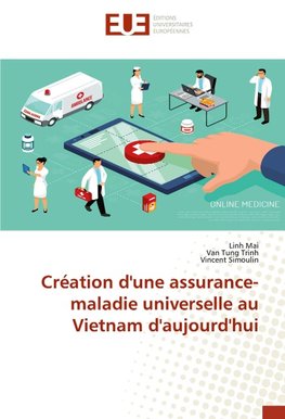 Création d'une assurance-maladie universelle au Vietnam d'aujourd'hui