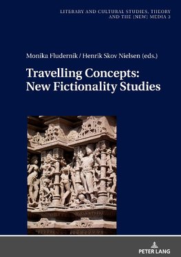 Travelling Concepts: New Fictionality Studies