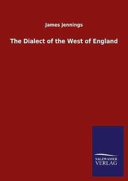 The Dialect of the West of England