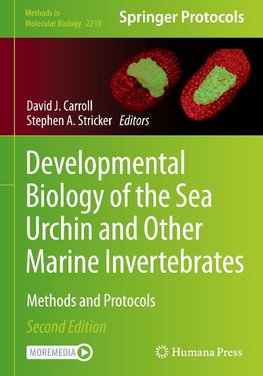 Developmental Biology of the Sea Urchin and Other Marine Invertebrates