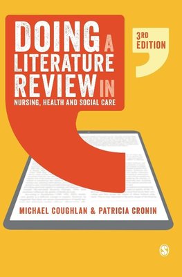 Doing a Literature Review in Nursing, Health and Social Care