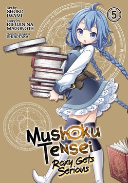 Mushoku Tensei: Roxy Gets Serious Vol. 5