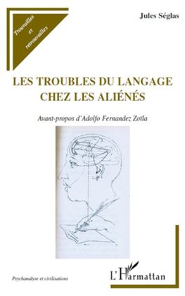 Les troubles du langage chez les aliénés