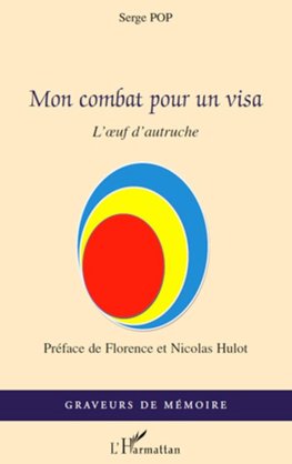 Mon combat pour un visa