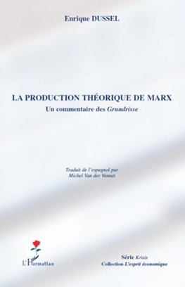 La production théorique de Marx