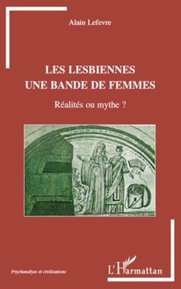 Les lesbiennes une bande de femmes