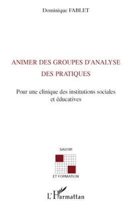 Animer des groupes d'analyse des pratiques