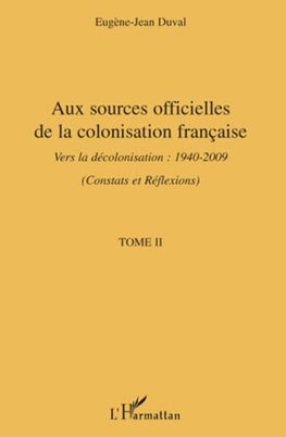 Aux sources officielles de la colonisation française