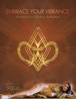 Embrace Your Vibrance