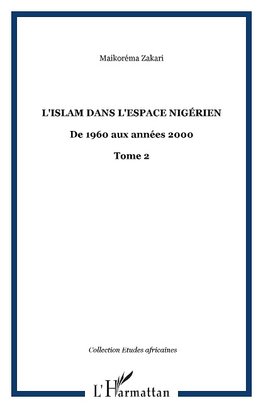 L'Islam dans l'espace nigérien