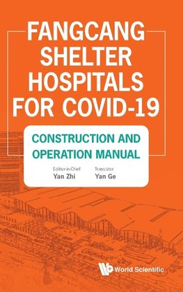 Fangcang Shelter Hospitals for COVID-19