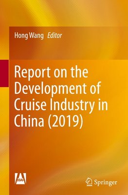 Report on the Development of Cruise Industry in China (2019)