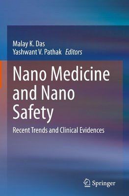 Nano Medicine and Nano Safety