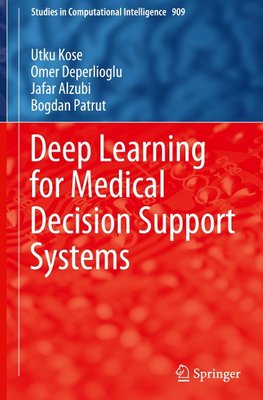 Deep Learning for Medical Decision Support Systems