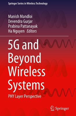 5G and Beyond Wireless Systems