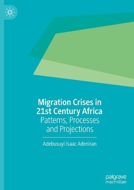 Migration Crises in 21st Century Africa