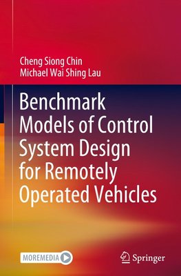 Benchmark Models of Control System Design for Remotely Operated Vehicles