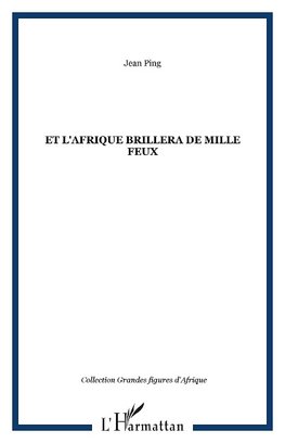 Et l'Afrique brillera de mille feux