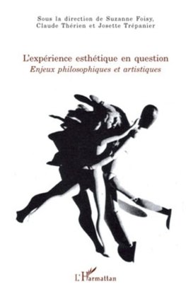 L'expérience esthétique en question