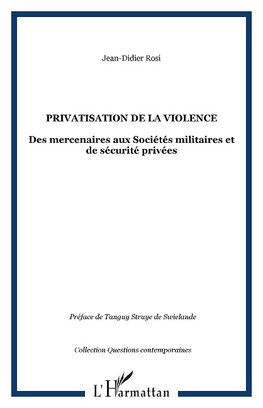 Privatisation de la violence