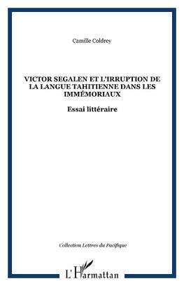 Victor Segalen et l'irruption de la langue tahitienne dans les Immémoriaux