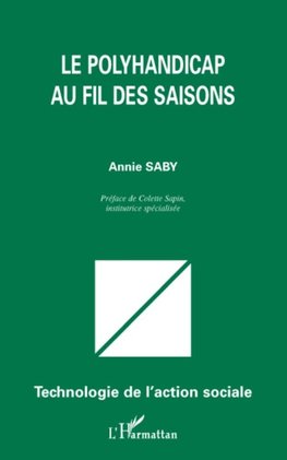 Le polyhandicap au fil des saisons